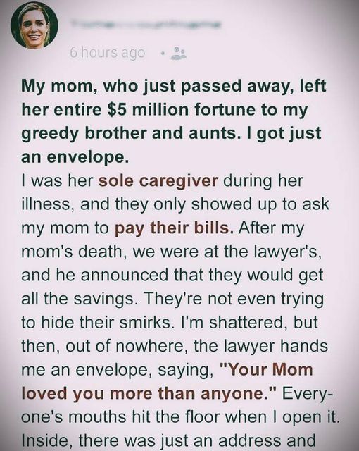 ht1-my-late-mom-left-5-million-inheritance-to-my-greedy-brother-and-aunts-but-i-only-got-an-envelope-with-an-address-00lnmdjm (2)