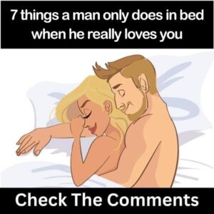 ht1-when-a-man-truly-loves-you-he-does-these-7-things-in-bed-pmzdedm2 (1)